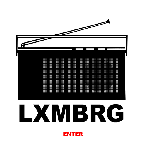 Enter the world of Radio LXMBRG